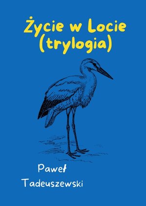 Życie w Locie (trylogia) – ebook
