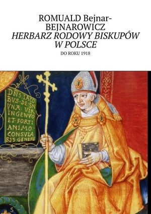 Herbarz rodowy biskupów w Polsce – ebook