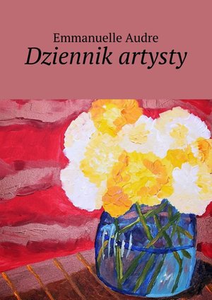 Dziennik artysty – ebook