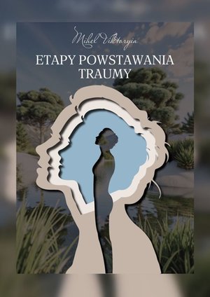 Etapy Powstawania Traumy – ebook