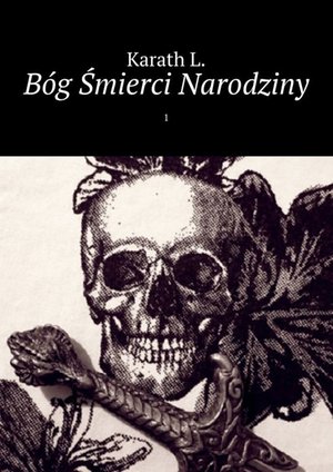 Bóg Śmierci Narodziny – ebook