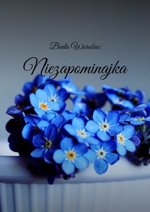 Niezapominajka – ebook