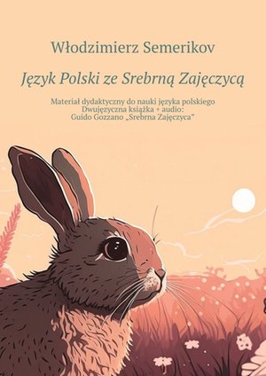 Język Polski ze Srebrną Zajęczycą – ebook