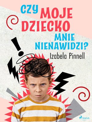 Czy moje dziecko mnie nienawidzi? – ebook
