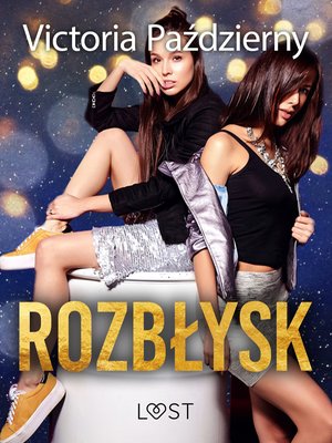 Rozbłysk - lesbijskie opowiadanie erotyczne – ebook
