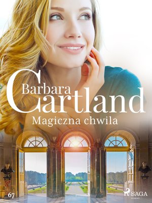 Magiczna chwila - Ponadczasowe historie miłosne Barbary Cartland – ebook