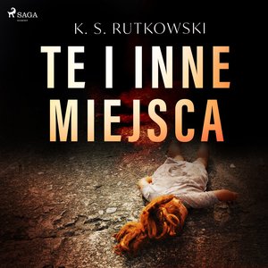 Te i inne miejsca – audiobook