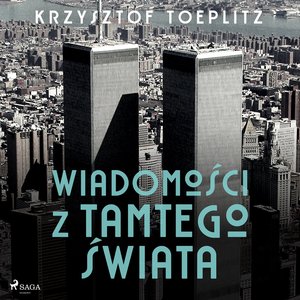 Wiadomości z tamtego świata – audiobook