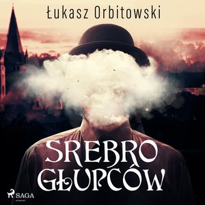 Srebro głupców – audiobook