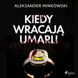 Kiedy wracają umarli – audiobook