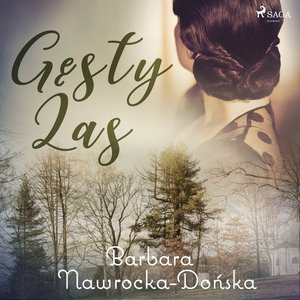 Gęsty las – audiobook