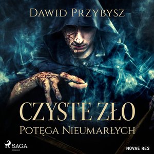 Czyste Zło - Potęga Nieumarłych – audiobook