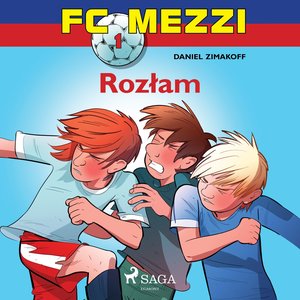 FC Mezzi 1 - Rozłam – audiobook