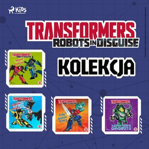 Transformers. Robots in Disguise. Kolekcja – audiobook