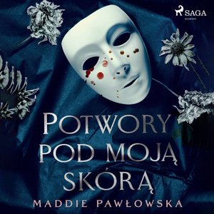 Potwory pod moją skórą – audiobook