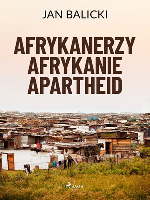 Afrykanerzy, Afrykanie, Apartheid – ebook