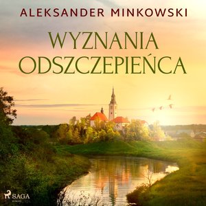 Wyznania odszczepieńca – audiobook