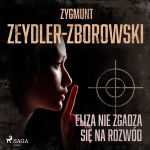 Eliza nie zgadza się na rozwód – audiobook