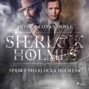 Sprawy Sherlocka Holmesa – audiobook