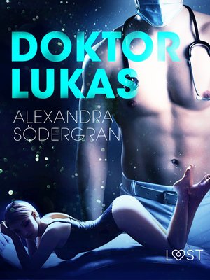 Doktor Lukas - opowiadanie erotyczne – ebook
