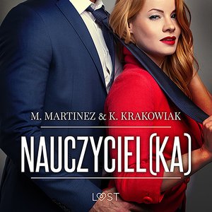 Nauczyciel(ka) - opowiadanie erotyczne – audiobook