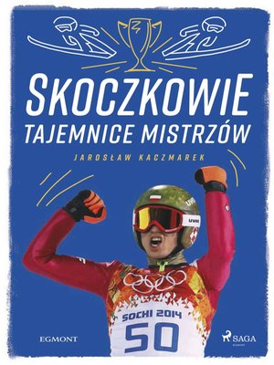 Skoczkowie - Tajemnice mistrzów – ebook