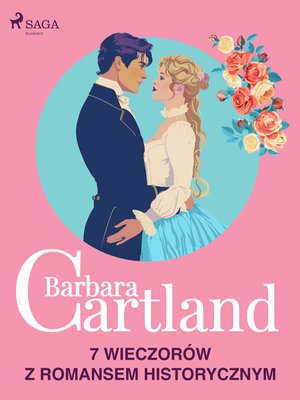 Barbara Cartland. 7 wieczorów z romansem historycznym – ebook