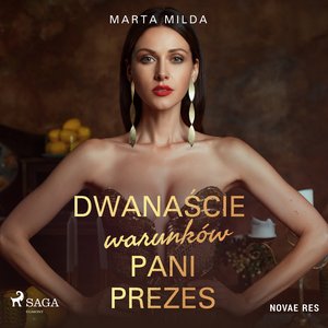 Dwanaście warunków Pani Prezes – audiobook