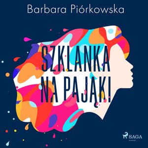 Szklanka na pająki – audiobook