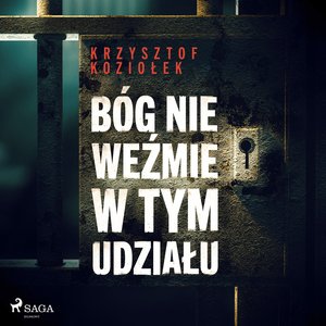 Bóg nie weźmie w tym udziału – audiobook