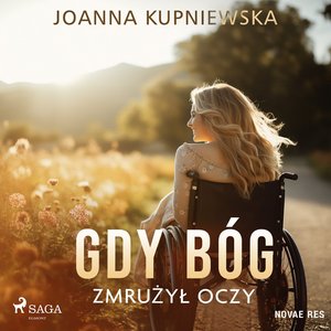 Gdy Bóg zmrużył oczy – audiobook