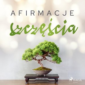 Afirmacje szczęścia - wersja dla kobiet – audiobook