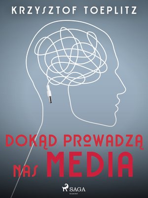 Dokąd prowadzą nas media – ebook