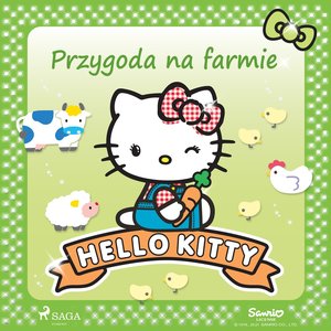 Hello Kitty - Przygoda na farmie – audiobook