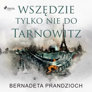 Wszędzie, tylko nie do Tarnowitz – audiobook