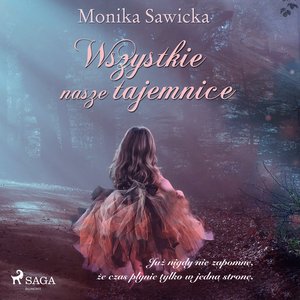 Wszystkie nasze tajemnice – audiobook