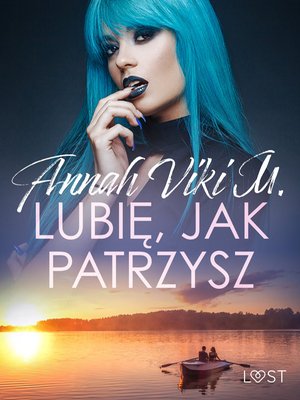 Lubię, jak patrzysz - opowiadanie erotyczne – ebook
