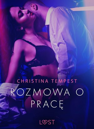 Rozmowa o pracę - opowiadanie erotyczne – ebook