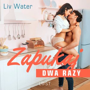Zapukaj dwa razy - seria erotyczna – audiobook