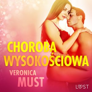 Choroba wysokościowa - opowiadanie erotyczne – audiobook