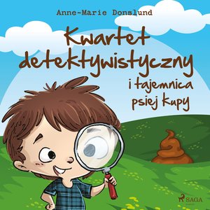 Kwartet Detektywistyczny i tajemnica psiej kupy – audiobook