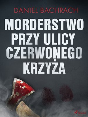 Morderstwo przy ulicy Czerwonego Krzyża – ebook