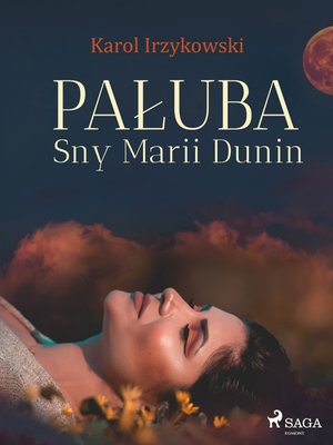 Pałuba. Sny Marii Dunin – ebook