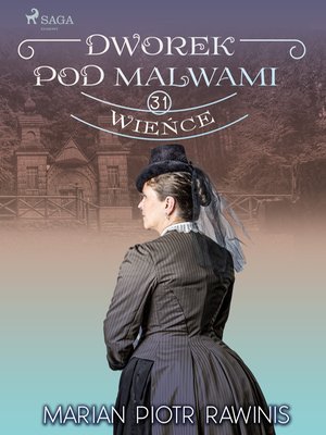 Dworek pod Malwami 31 - Wieńce – ebook