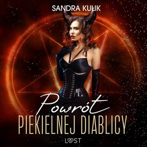 Ogień uczuć 3: Powrót Piekielnej Diablicy - seria erotyczna – audiobook