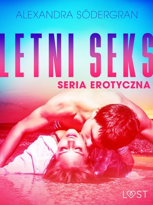 Letni seks - seria erotyczna – ebook