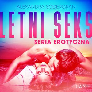 Letni seks - seria erotyczna – audiobook