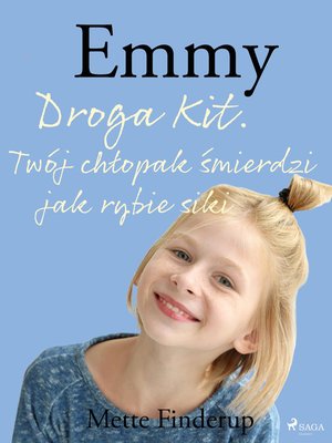 Emmy 8 - Droga Kit. Twój chłopak śmierdzi jak rybie siki – ebook