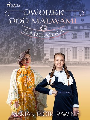 Dworek pod Malwami 58 - Barbarka – ebook