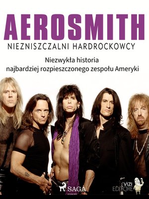Aerosmith - Niezniszczalni hardrockowcy – ebook